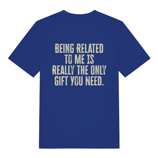 Blue The Gift women’s funny slogan t-shirt featuring classic sarcastic Christmas lettering  