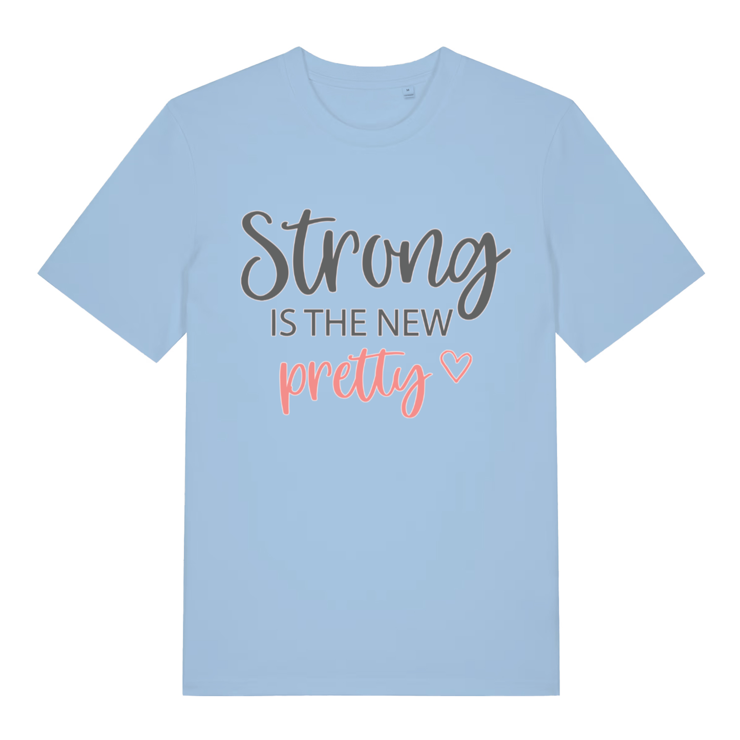 Blue The New Pretty women’s motivational slogan t-shirt featuring elegant strong is the new pretty lettering  