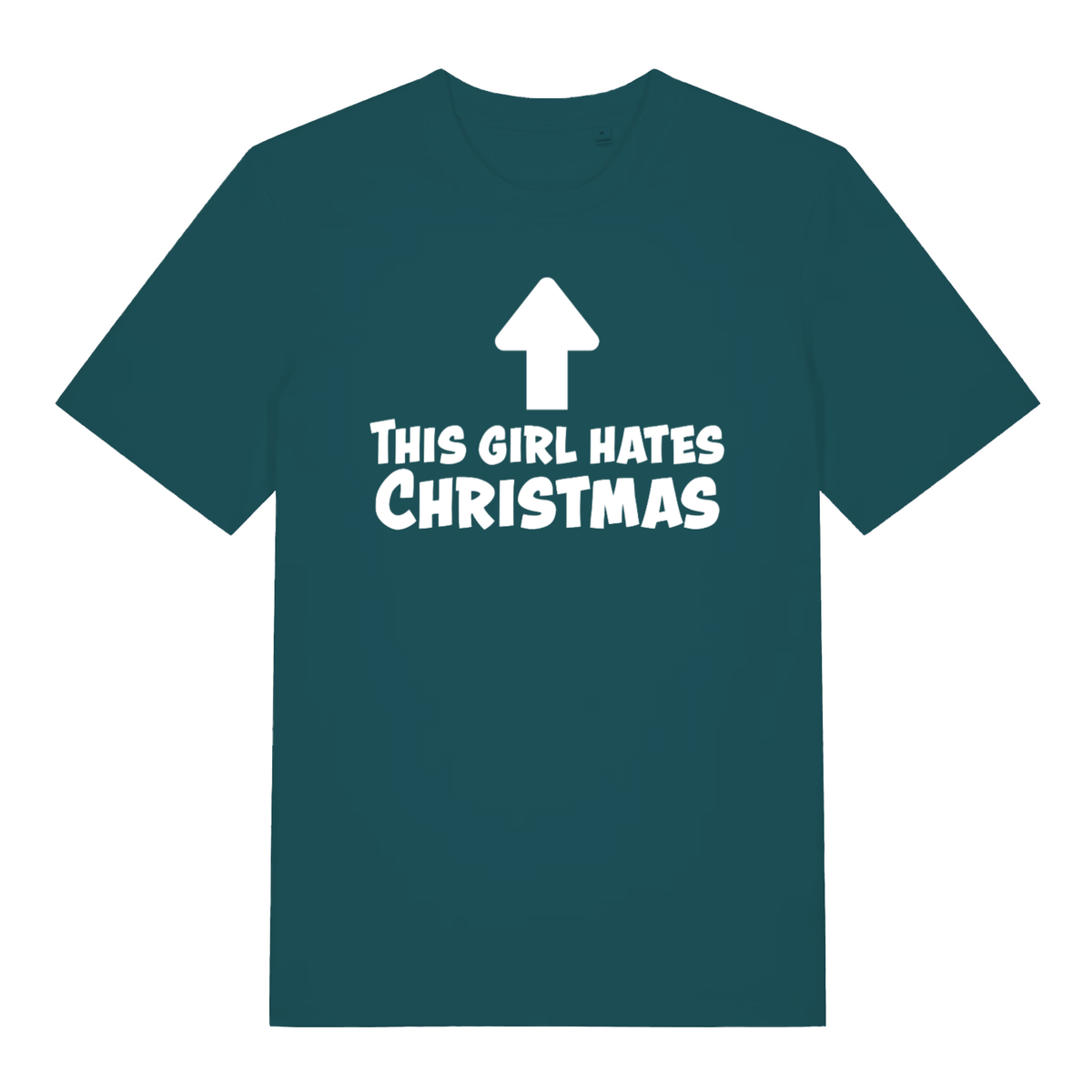 Green This Girl Hates Christmas women’s funny slogan t-shirt with witty festive banter print  