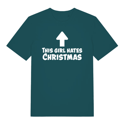 Green This Girl Hates Christmas women’s funny slogan t-shirt with witty festive banter print  