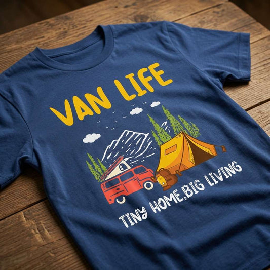 Blue Van Life Tiny Home Big Living t-shirt laid flat on a wooden surface showing the full camping scene graphic, mens camping site tent design gift shirt that every cheeky lad will claim