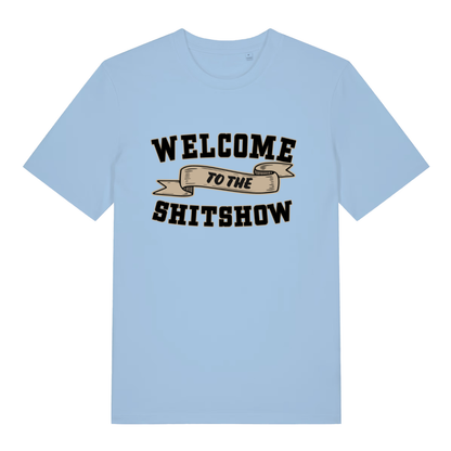 Sky blue Welcome To The Shitshow men’s funny slogan t-shirt showing relatable rude design  