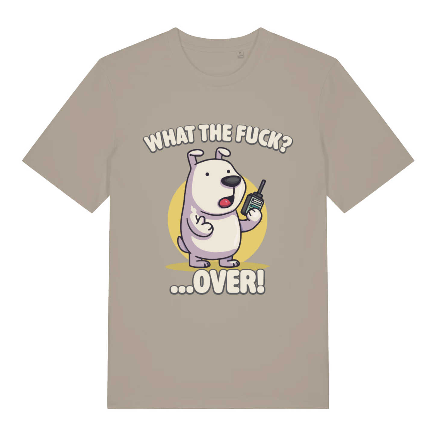 Beige What The Fuck Over men’s funny graphic t-shirt with cartoon dog walkie-talkie design  
