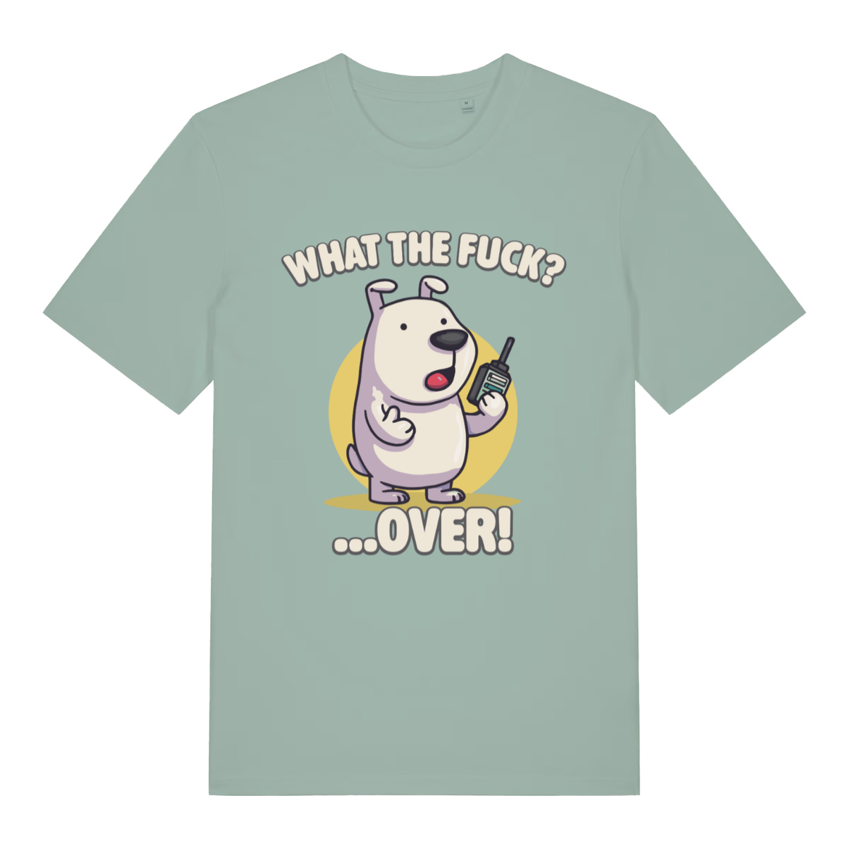Aloe What The Fuck Over women’s funny graphic t-shirt with cartoon dog walkie-talkie design  