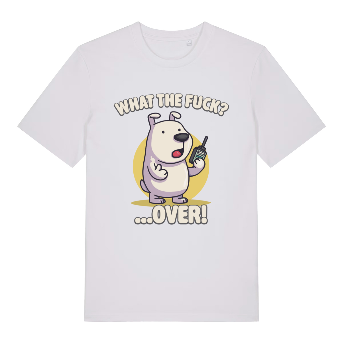 White What The Fuck Over women’s funny graphic t-shirt featuring witty rude pup print  
