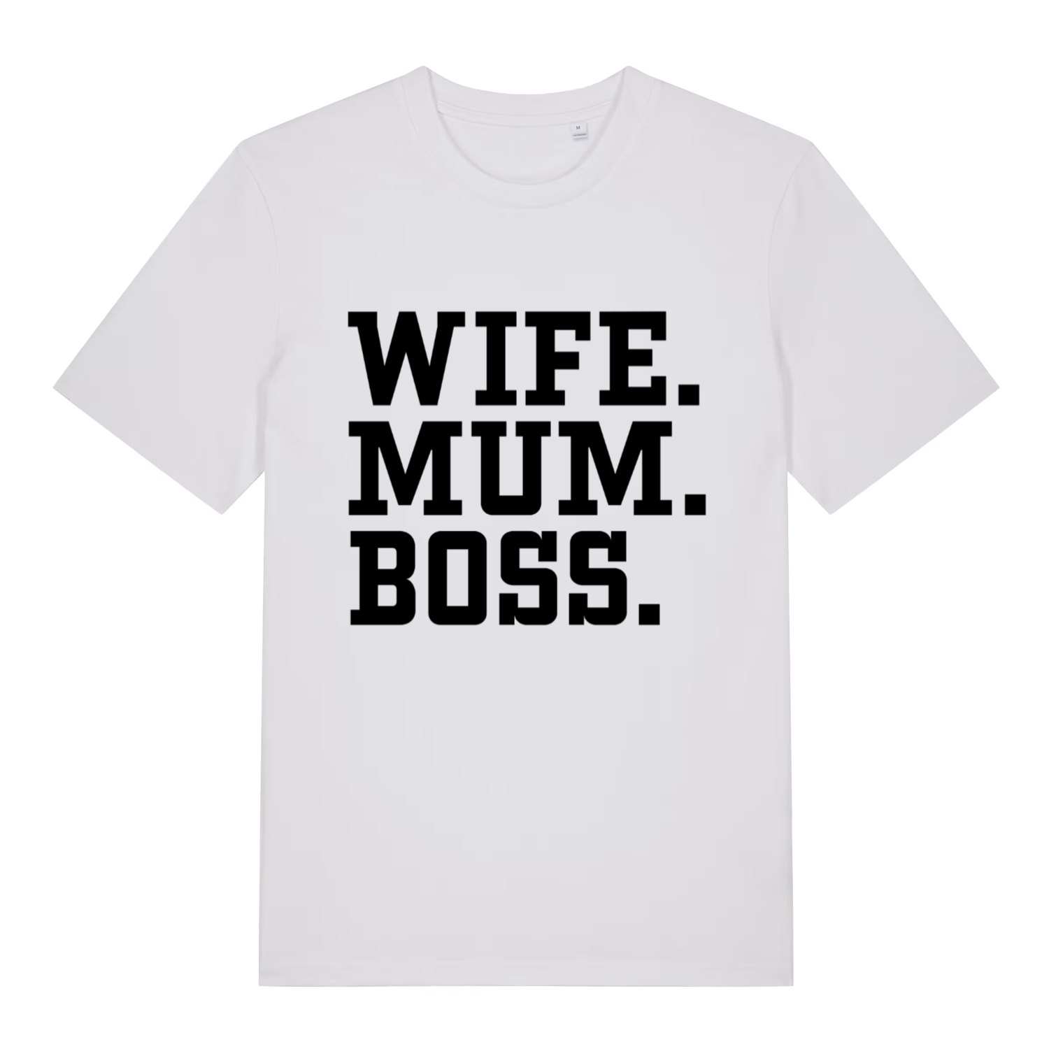 White Wife Mum Boss women’s funny slogan t-shirt showing powerful stacked text print  