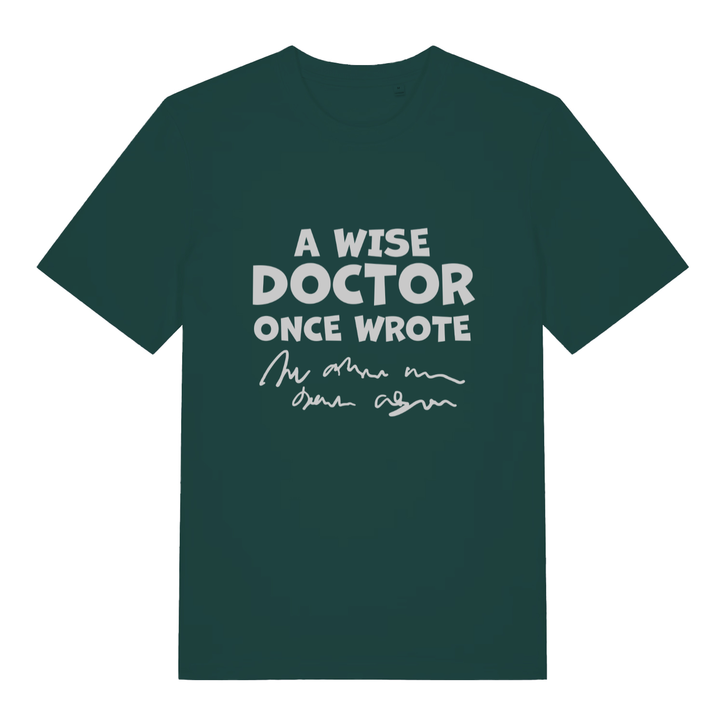 Green Wise Doctor men’s funny slogan t-shirt featuring illegible medical scribble print  
