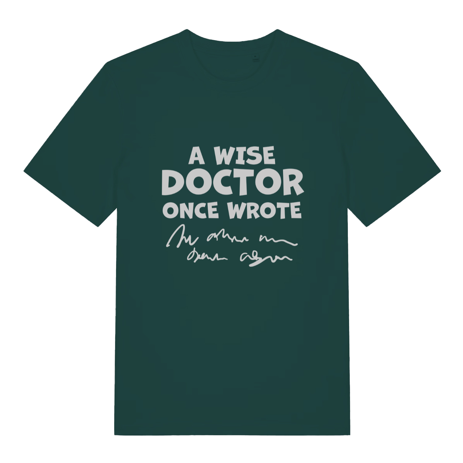 Green Wise Doctor men’s funny slogan t-shirt featuring illegible medical scribble print  