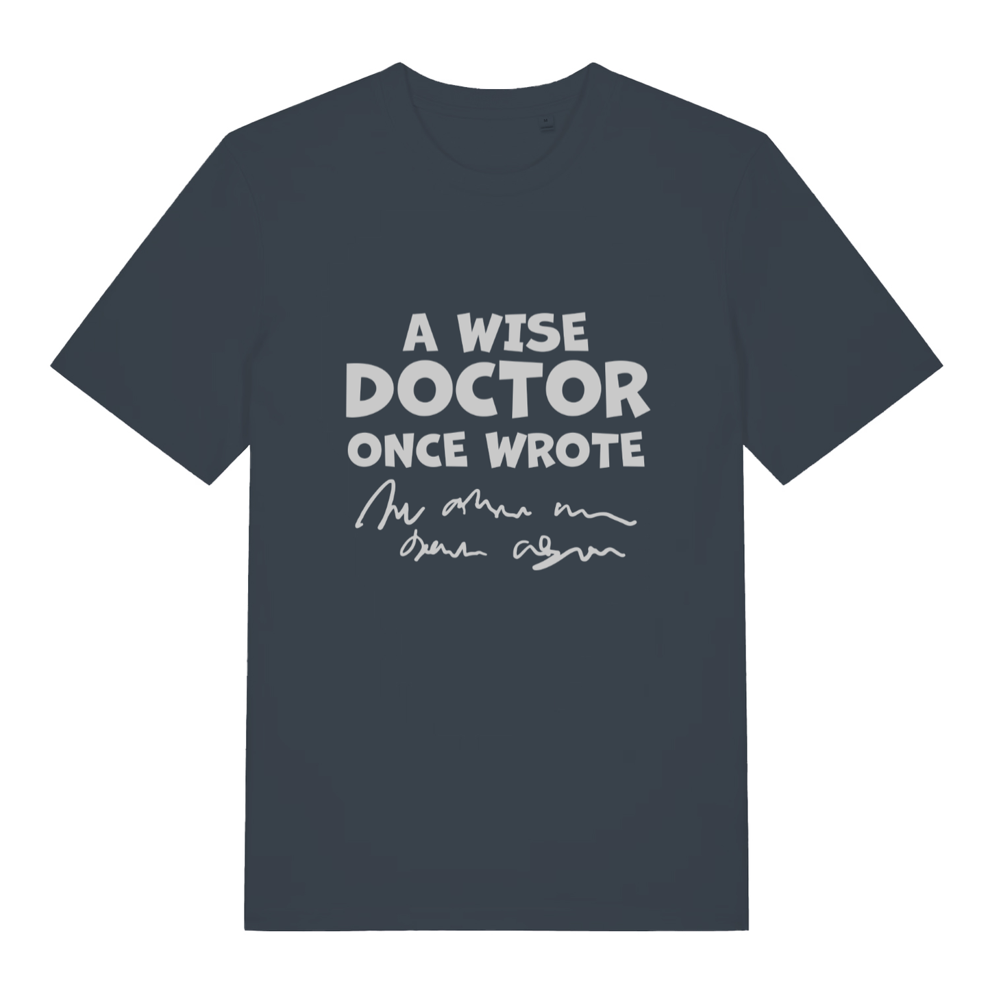 Ink grey Wise Doctor men’s funny slogan t-shirt showing ultimate dad joke medical print  