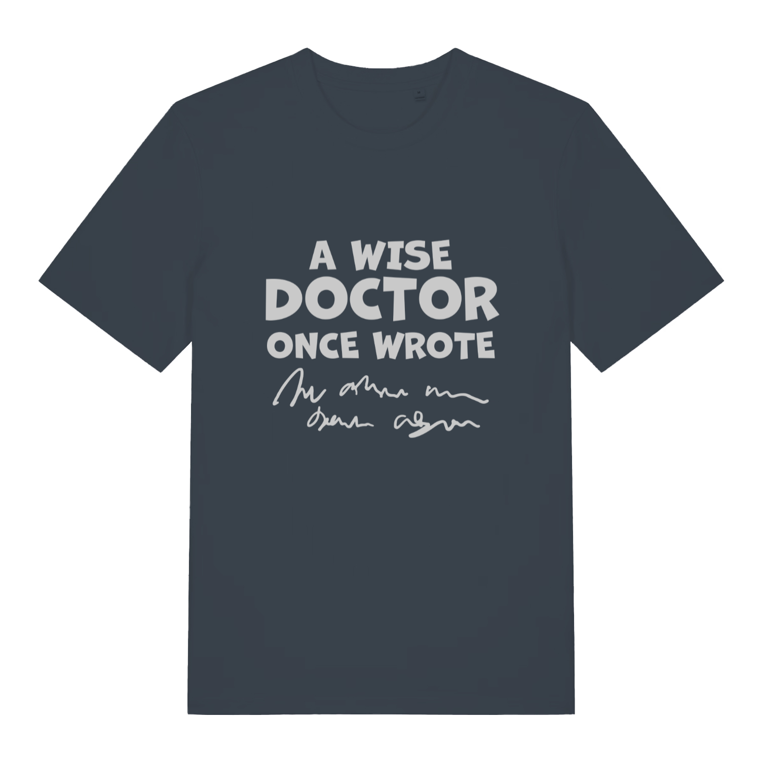 Ink grey Wise Doctor men’s funny slogan t-shirt showing ultimate dad joke medical print  
