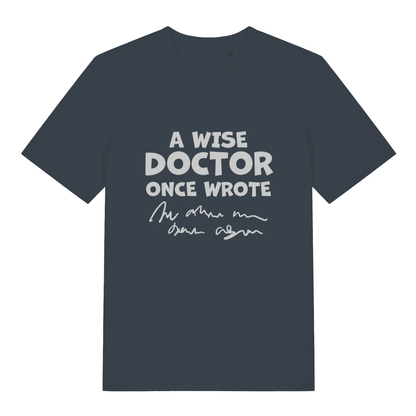 Ink grey Wise Doctor men’s funny slogan t-shirt showing ultimate dad joke medical print  