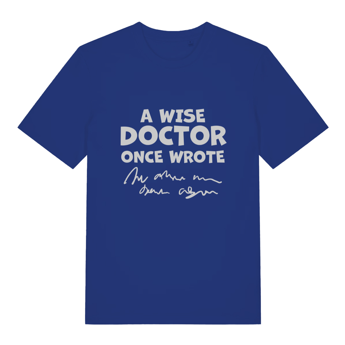 Blue Wise Doctor men’s funny slogan t-shirt with classic prescription handwriting design  