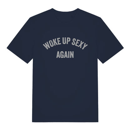 Navy Woke Up Sexy Again men’s funny slogan t-shirt with classic confident text design  