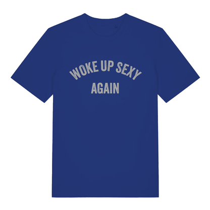 Blue Woke Up Sexy Again men’s funny slogan t-shirt featuring pure morning legend print  