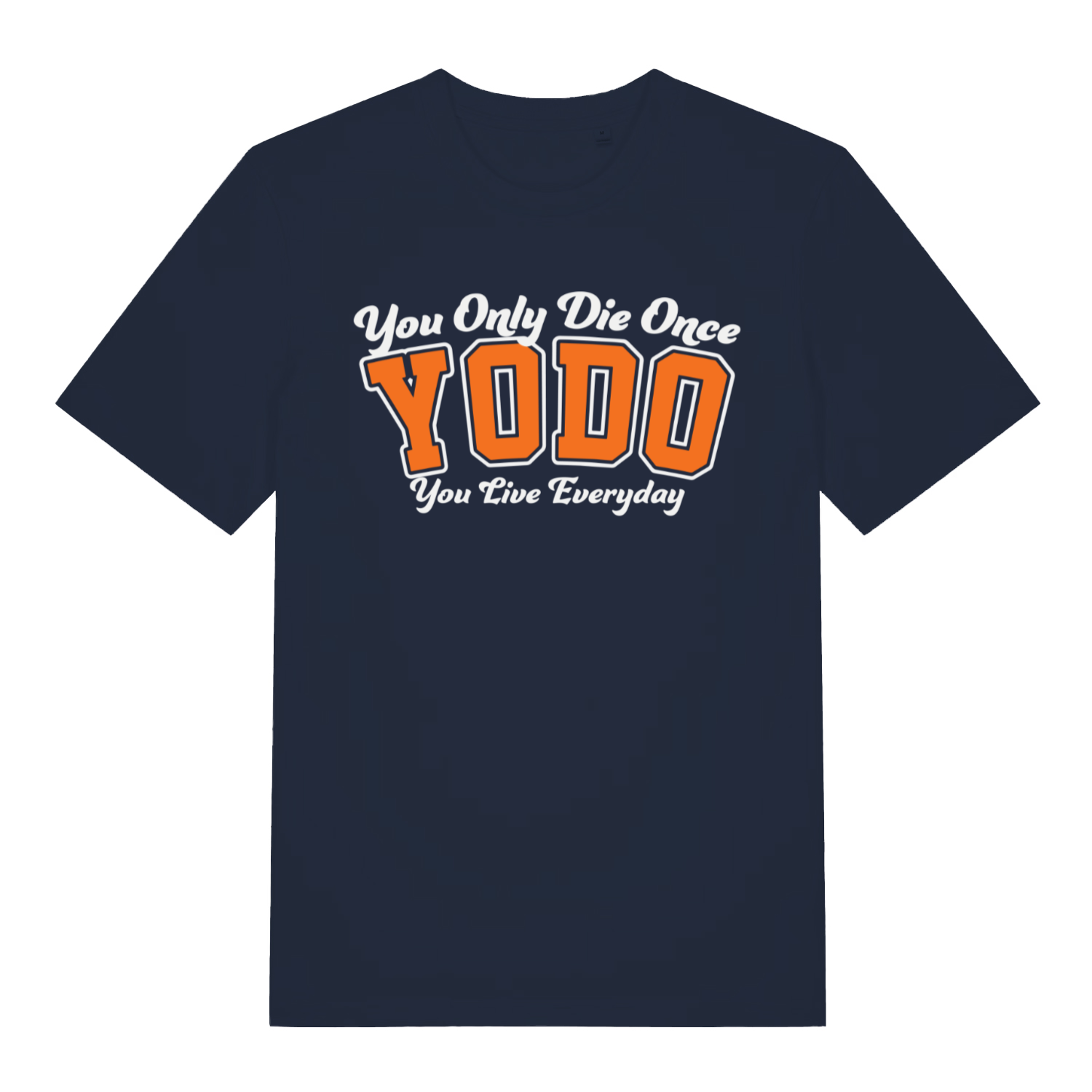 Navy YODO men’s funny motivational slogan t-shirt showing positive You Only Die Once design  