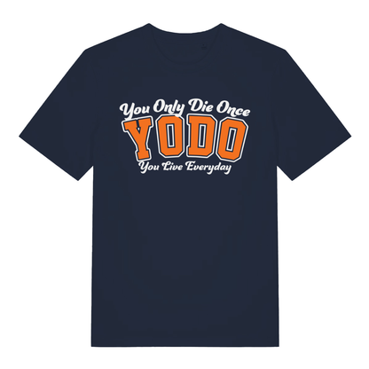 Navy YODO men’s funny motivational slogan t-shirt showing positive You Only Die Once design  