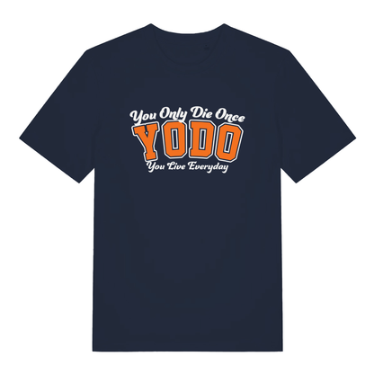 Navy YODO women’s funny motivational slogan t-shirt with orange varsity YODO lettering  