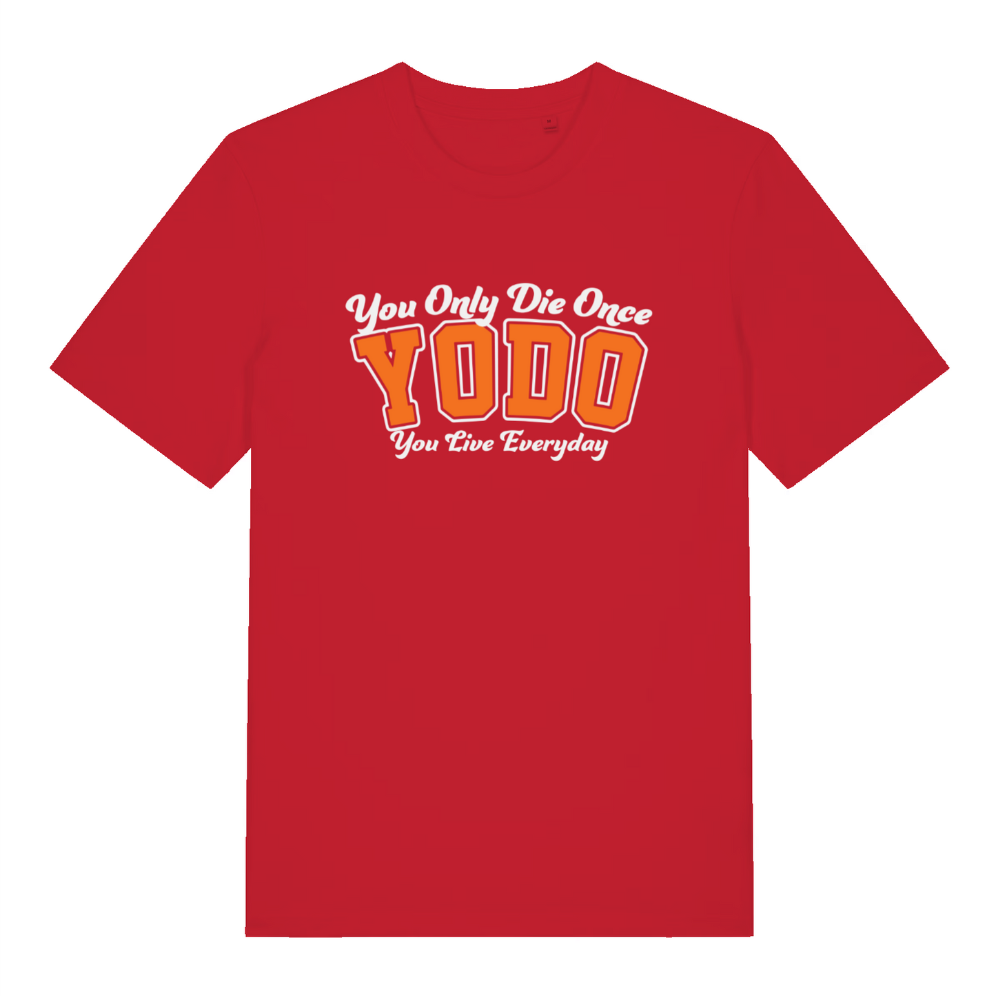 Red YODO women’s funny motivational slogan t-shirt showing positive You Only Die Once design  