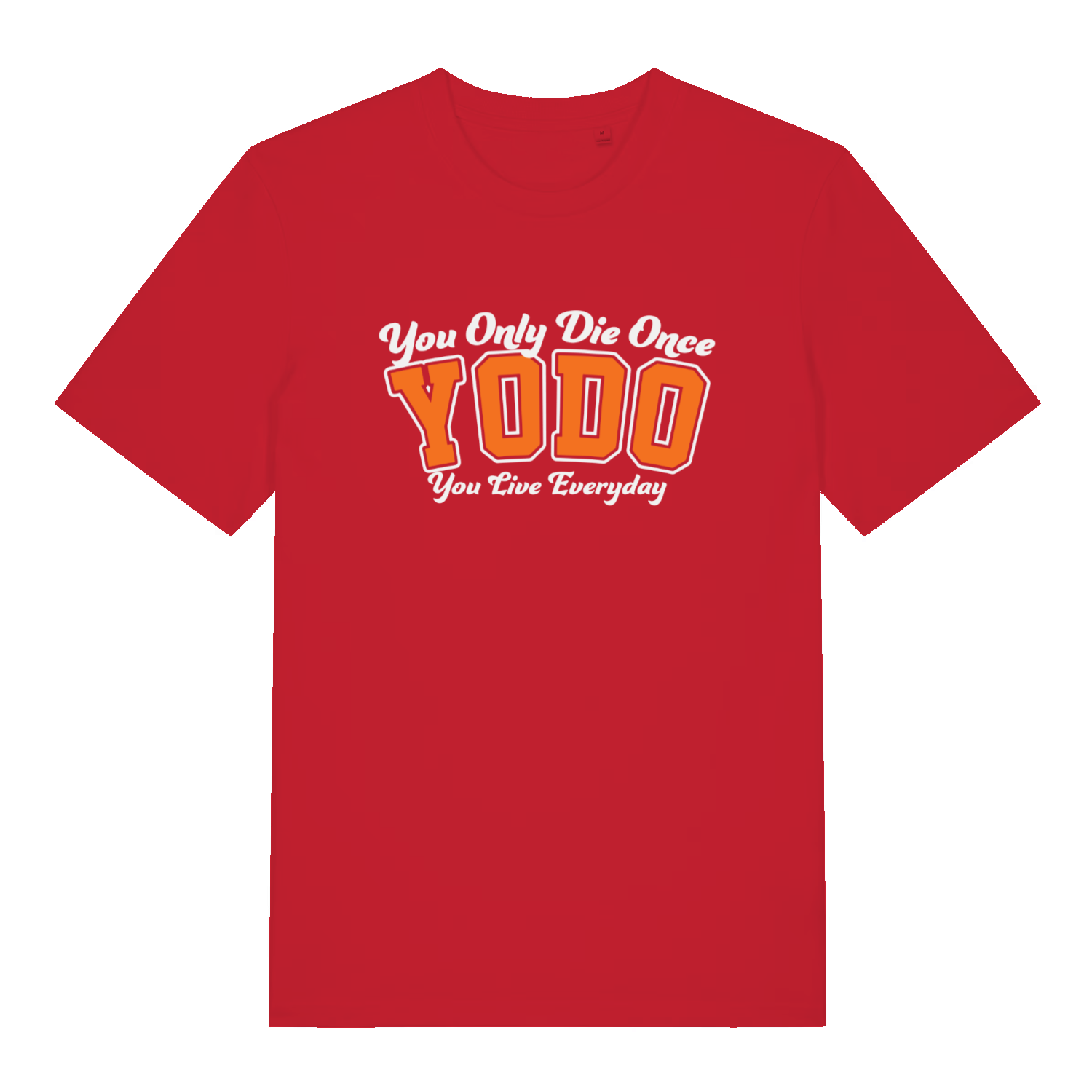Red YODO women’s funny motivational slogan t-shirt showing positive You Only Die Once design  