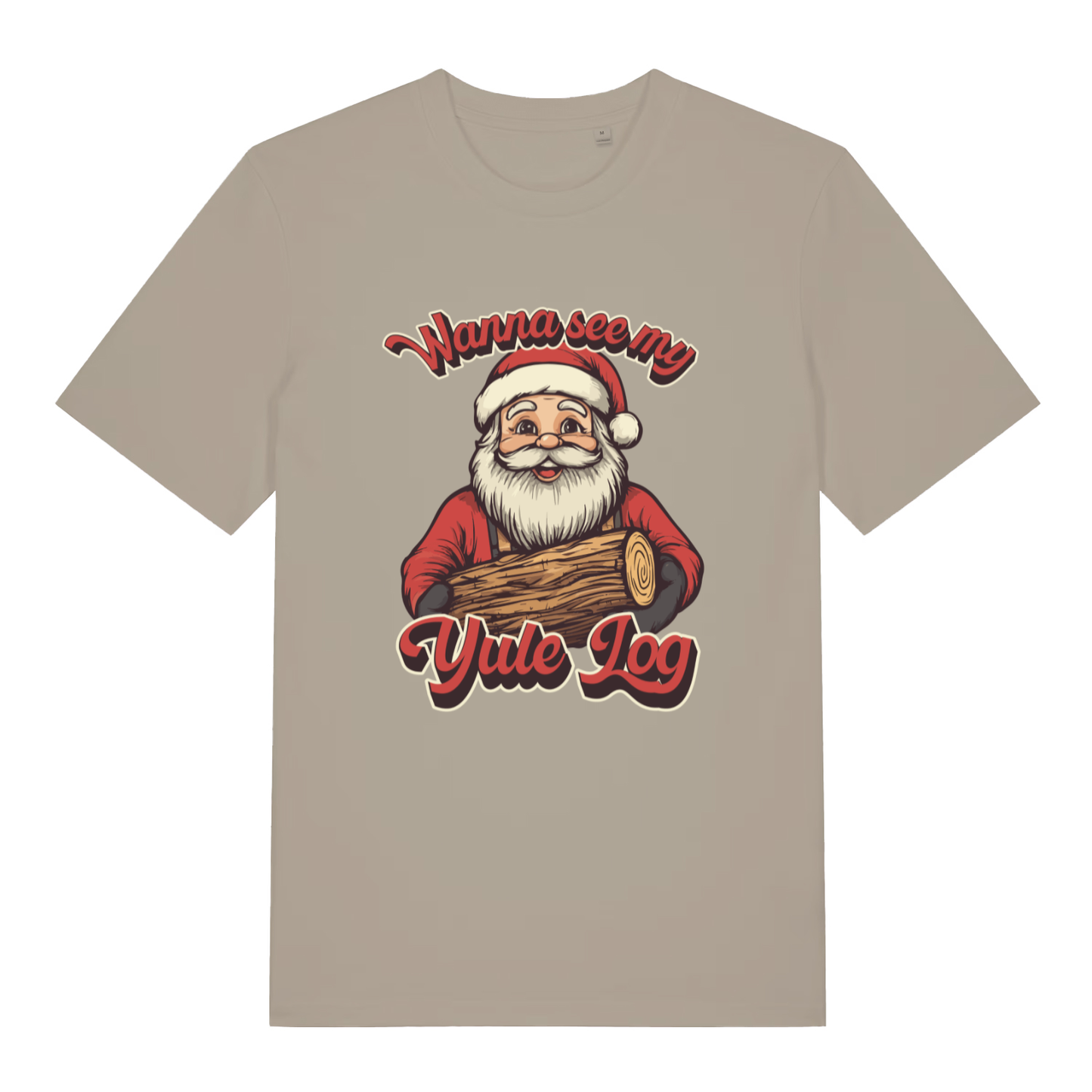Stone Wanna See My Yule Log men’s funny Christmas t-shirt showing Santa and yule log graphic  