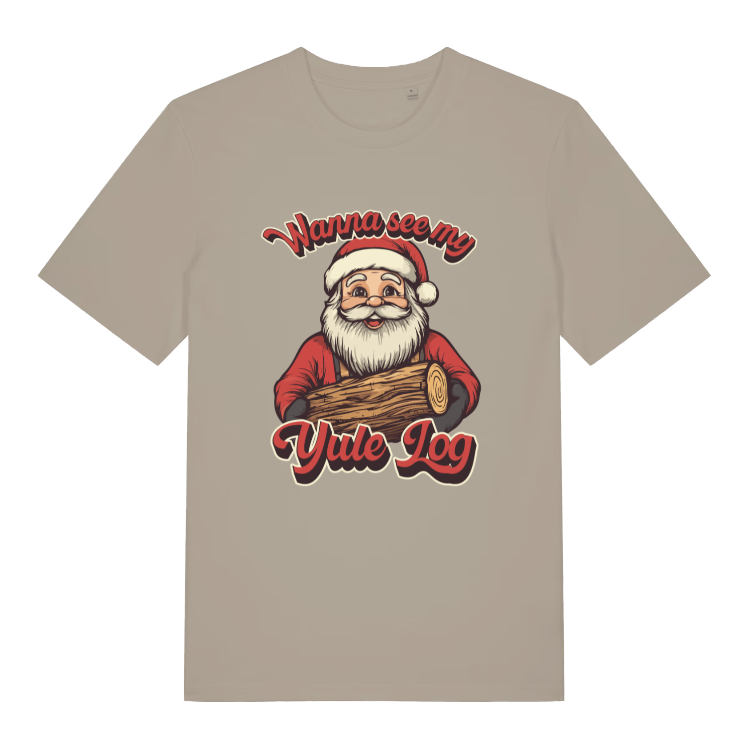 Stone Wanna See My Yule Log men’s funny Christmas t-shirt showing Santa and yule log graphic  
