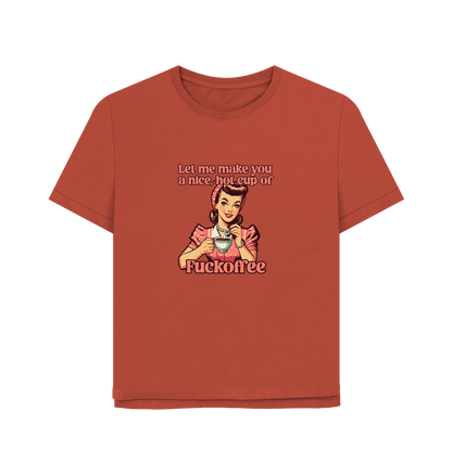 Rust Fuckoffee Women's Relaxed Fit T-shirt