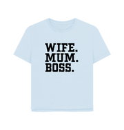 Sky Blue Wife Mum Boss Women's Relaxed Fit T-shirt
