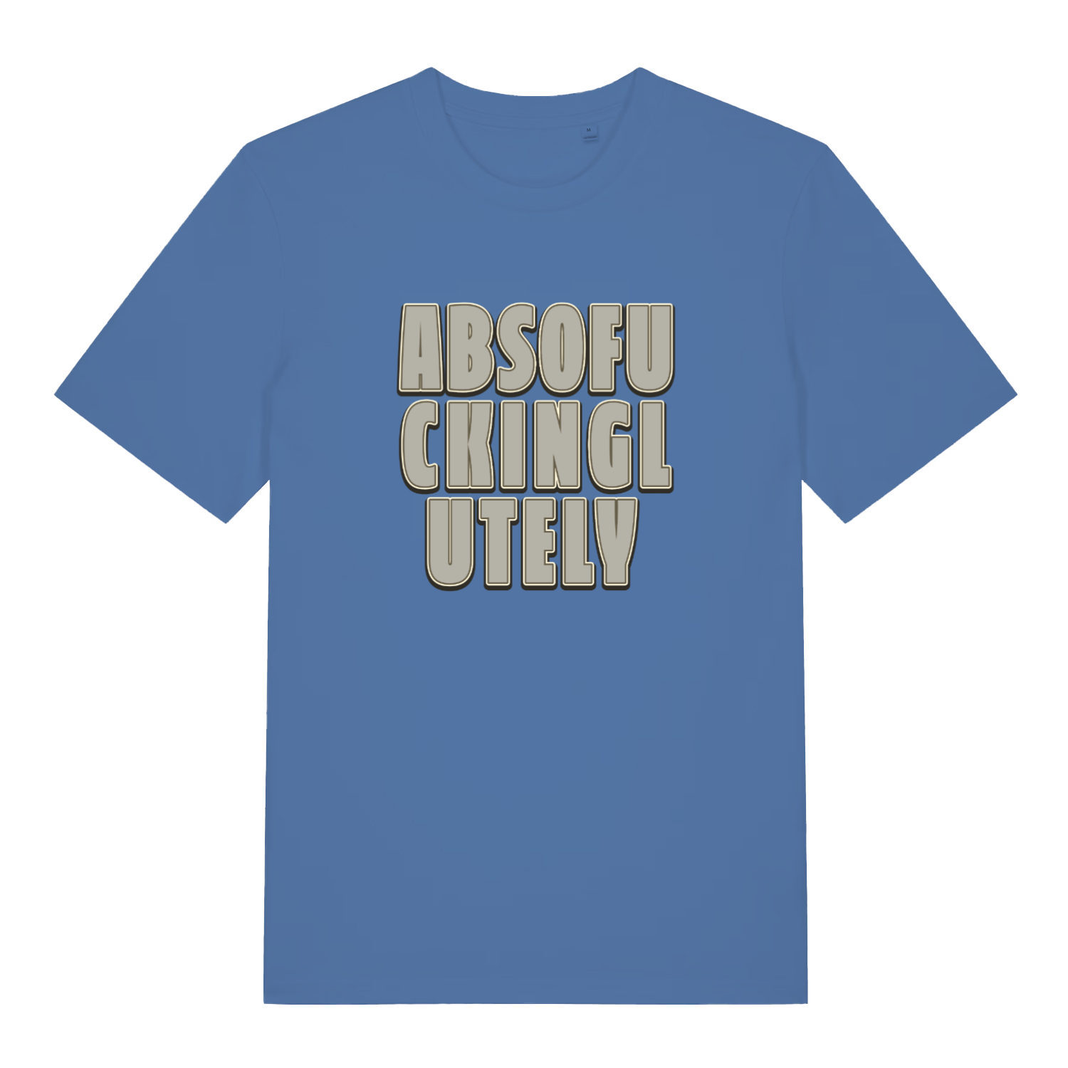blue women's slogan t-shirt with the text 'absofuckinglutely'