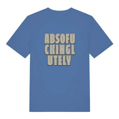 blue women's slogan t-shirt with the text 'absofuckinglutely'