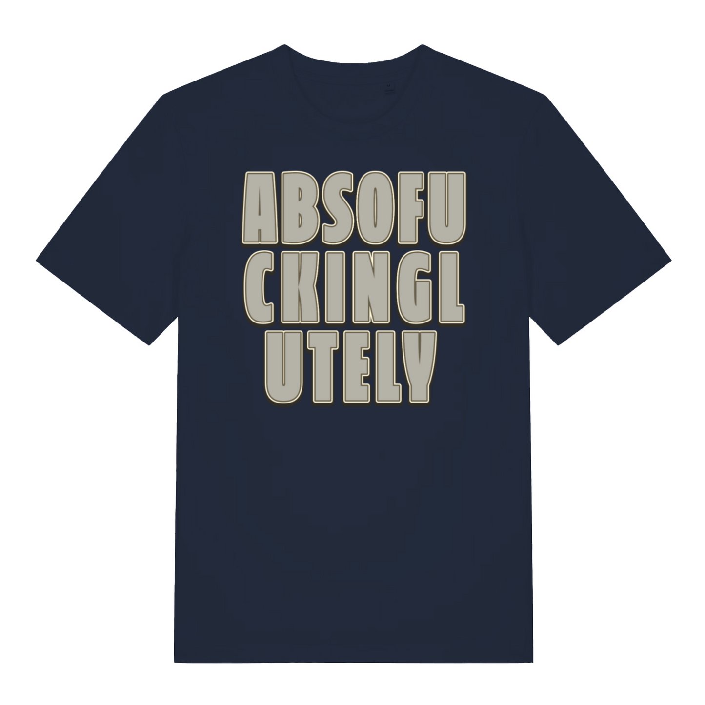 navy funny slogan t-shirt with the slogan 'absofuckinglutely'