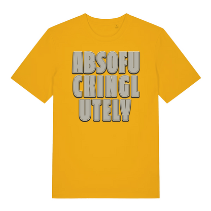 yellow funny slogan t-shirt with the slogan 'absofuckinglutely'
