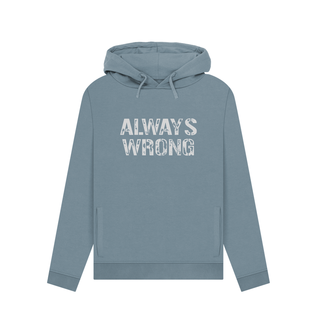 Stone Blue Always Wrong Women's Hoodie
