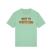 Light green slogan t-shirt that reads aged to perfection