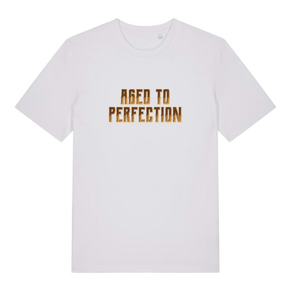 white slogan t-shirt with 'aged to perfection'
