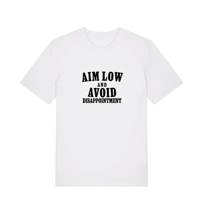 White slogan t-shirt with 'Aim Low and Avoid Disappointment' text 