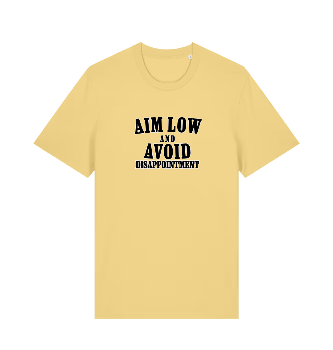 Yellow slogan t-shirt with 'Aim Low and Avoid Disappointment' text 