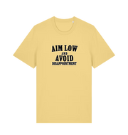 Yellow slogan t-shirt with 'Aim Low and Avoid Disappointment' text 