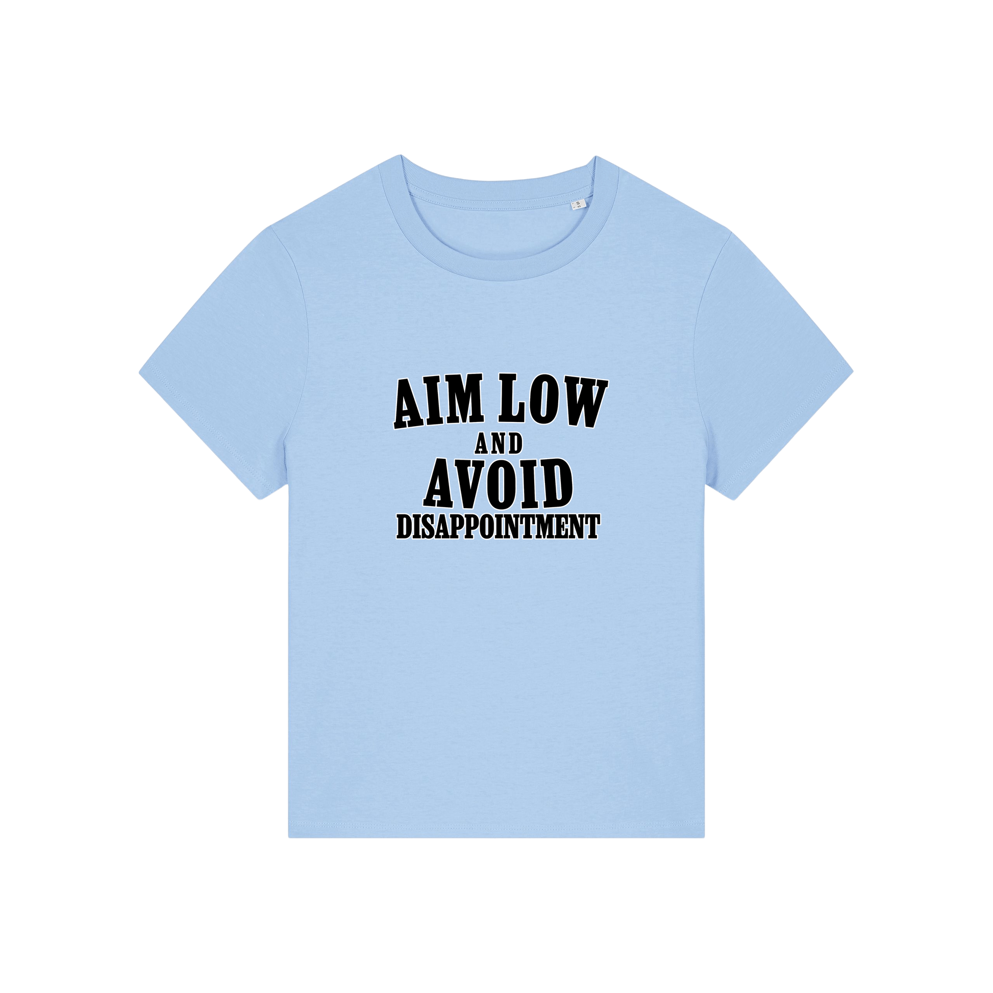 light blue funny slogan tee with 'aim low and avoid disappointment'