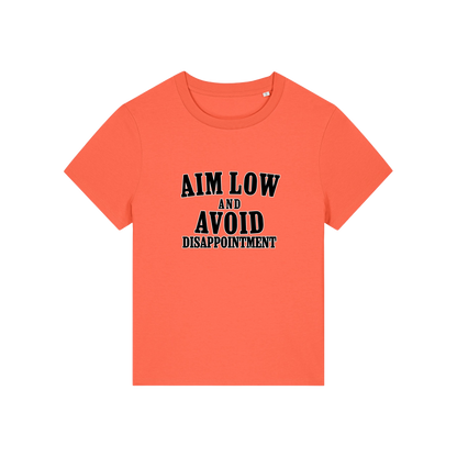 orange funny slogan tee with 'aim low and avoid disappointment'