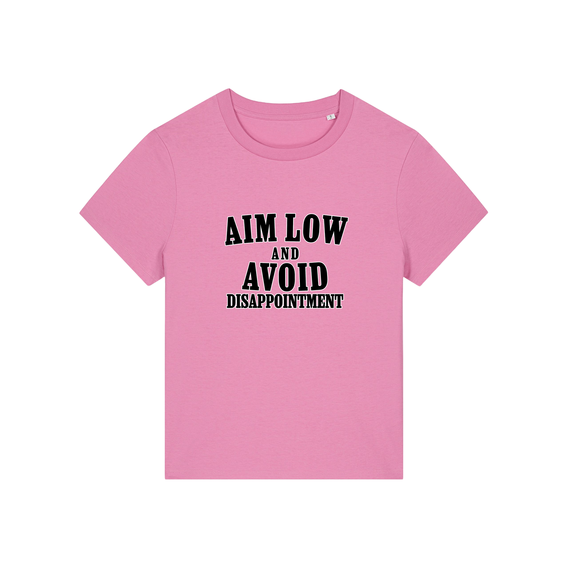 pink funny slogan tee with 'aim low and avoid disappointment'