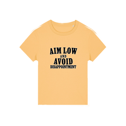 yellow funny slogan tee with 'aim low and avoid disappointment'