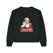 black christmas sweater with a graphic of santa and the slogan 'you aint getting shit'