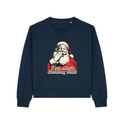 navy christmas sweater with a graphic of santa and the slogan 'you aint getting shit'
