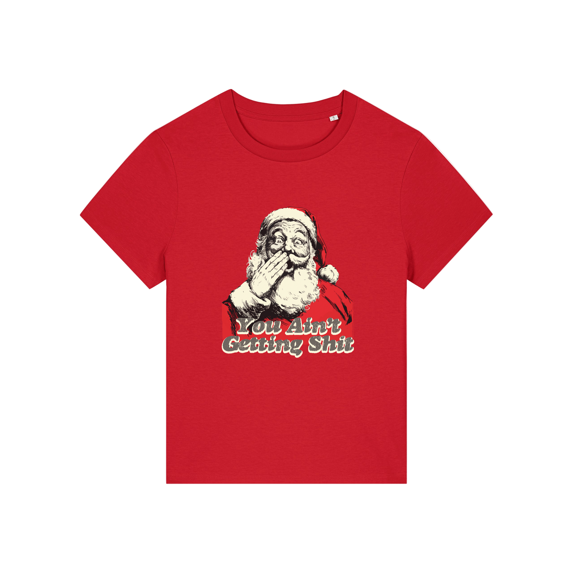 red christmas t-shirt with a graphic of santa and the slogan 'you aint getting shit'