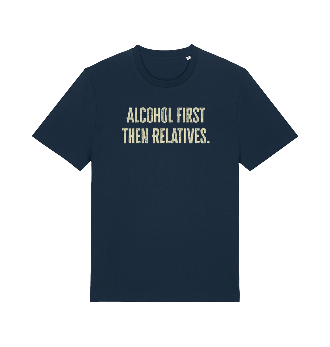 navy slogan t-shirt with 'alcohol first then relatives'