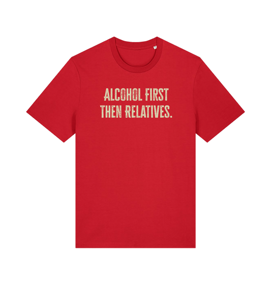 red slogan t-shirt with 'alcohol first then relatives'