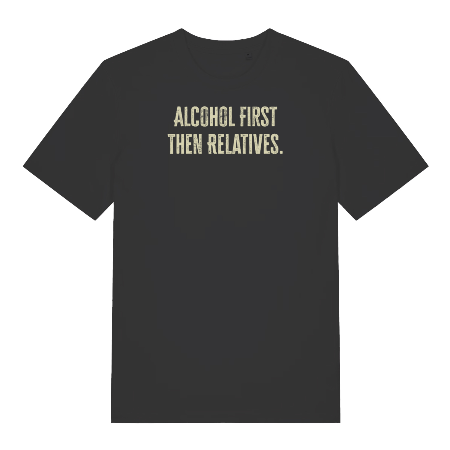 black christmas slogan t-shirt that reads 'alcohol first then relatives'