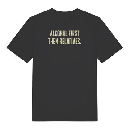black christmas slogan t-shirt that reads 'alcohol first then relatives'