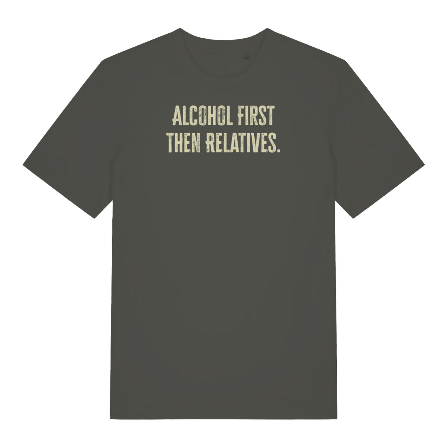 khaki christmas slogan t-shirt that reads 'alcohol first then relatives'