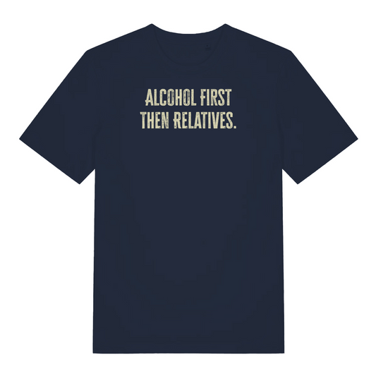 navy christmas slogan t-shirt that reads 'alcohol first then relatives'
